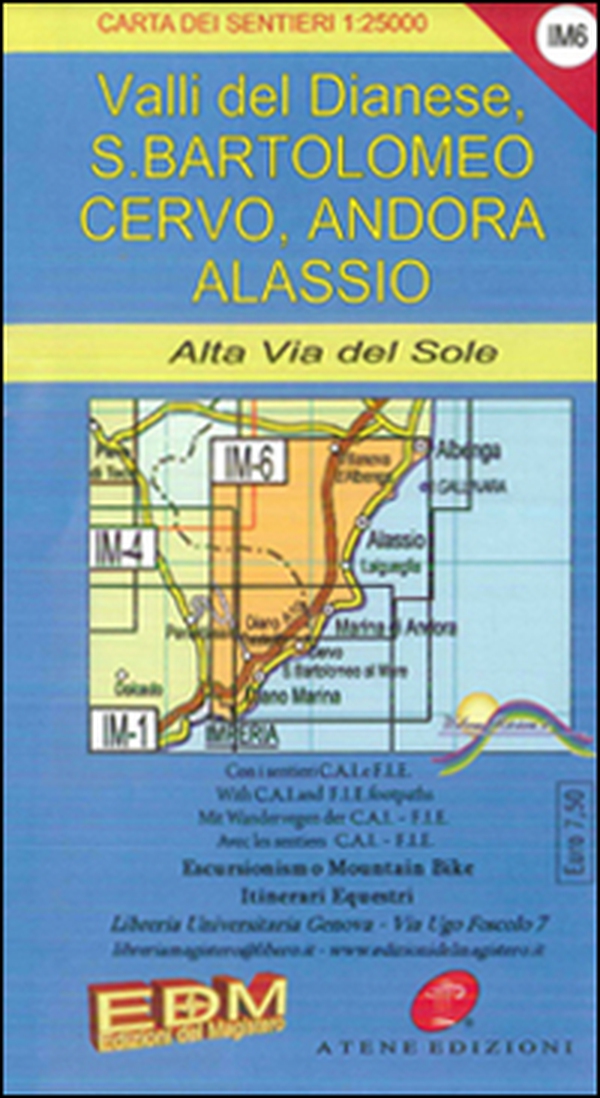 IM6 Valle del Dianese, Cervo, Andora, Alassio. Passeggiate e sentieri - Librerie.coop IM6 Valle del Dianese, Cervo, Andora, Alassio. Passeggiate e sentieri - Librerie.coop