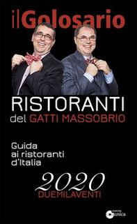 Il golosario 2020. Guida ai ristoranti d'Italia - Librerie.coop