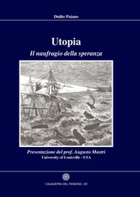 Utopia. Il naufragio della speranza  - Librerie.coop