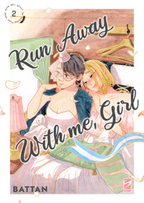 Run away with me, girl - Vol. 2 - Librerie.coop Run away with me, girl - Vol. 2 - Librerie.coop