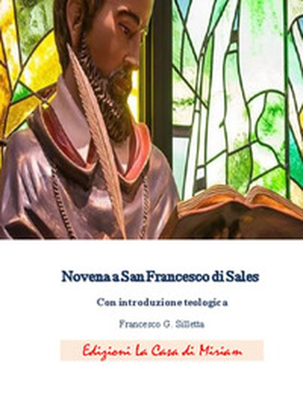 Novena a San Francesco di Sales - Librerie.coop Novena a San Francesco di Sales - Librerie.coop