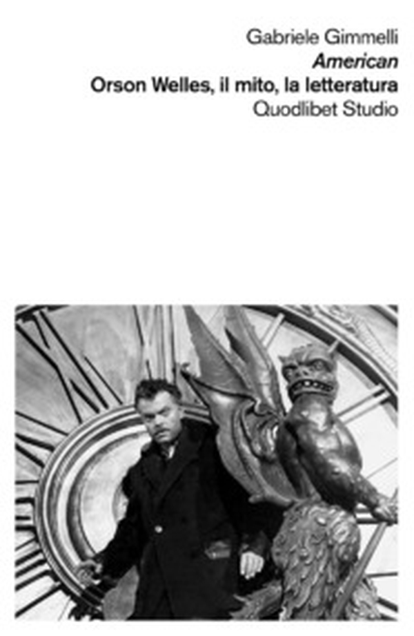 American. Orson Welles, il mito, la letteratura - Librerie.coop American. Orson Welles, il mito, la letteratura - Librerie.coop