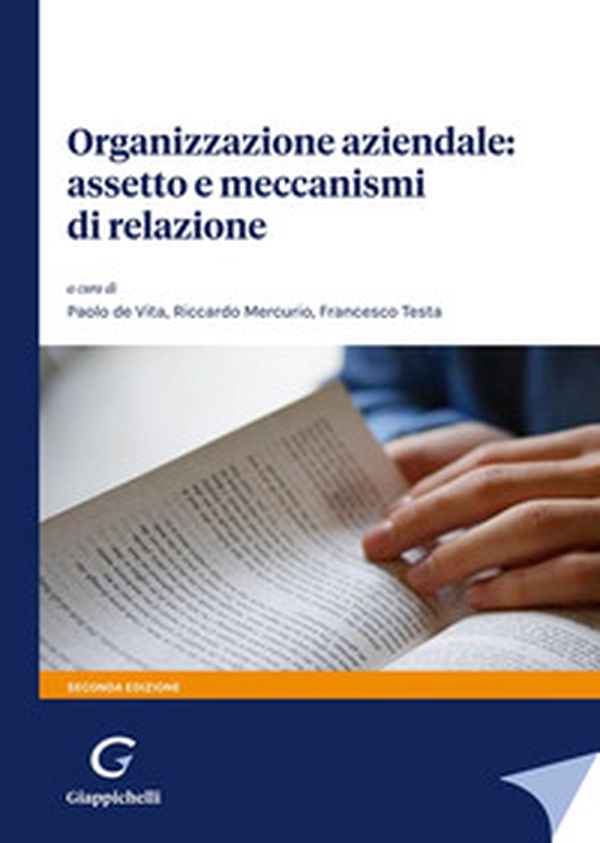 Organizzazione aziendale: assetto e meccanismi di relazione - Librerie.coop Organizzazione aziendale: assetto e meccanismi di relazione - Librerie.coop