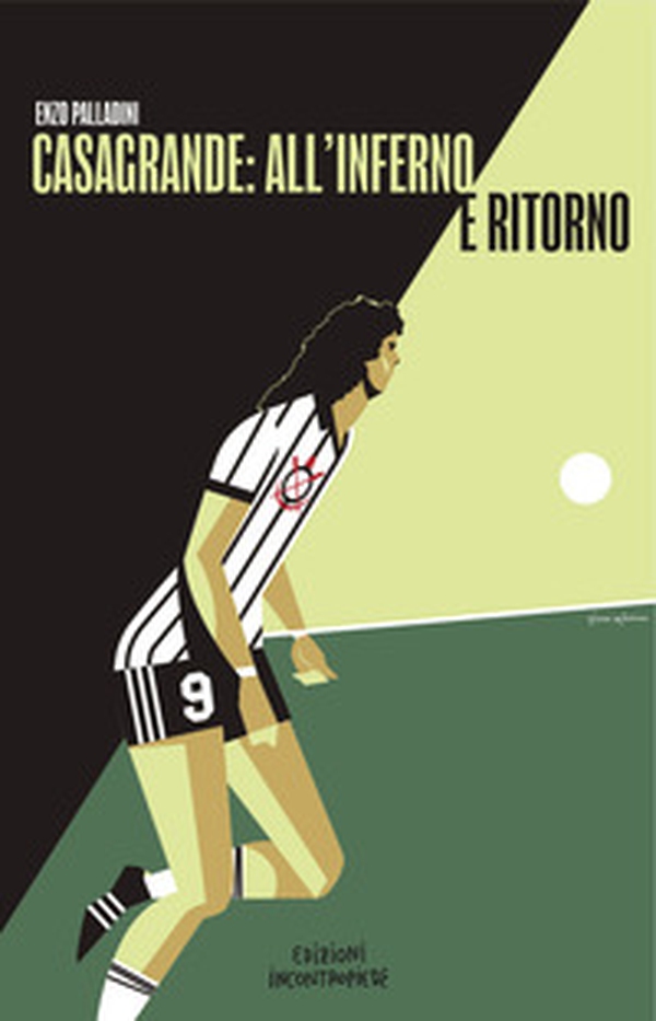 Casagrande: all'inferno e ritorno - Librerie.coop Casagrande: all'inferno e ritorno - Librerie.coop