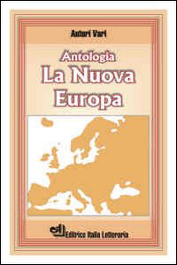 La nuova Europa. Antologia - Librerie.coop La nuova Europa. Antologia - Librerie.coop