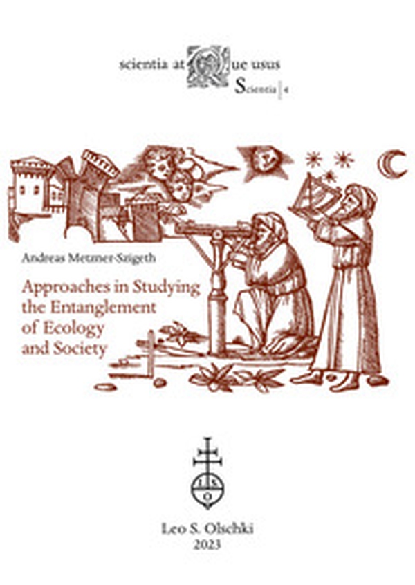 Approaches in studying the entanglement of ecology and society - Librerie.coop Approaches in studying the entanglement of ecology and society - Librerie.coop