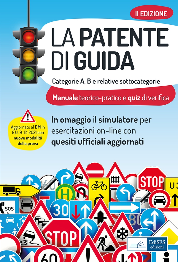 La patente di guida Categorie A, B e relative - Librerie.coop La patente di guida Categorie A, B e relative - Librerie.coop
