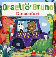 Orsetto Bruno. Dinosafari - Librerie.coop