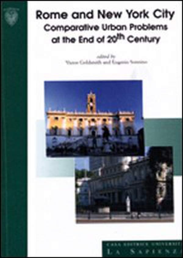 Rome and New York City. Comparative urban problems and the end of 20th century. Ediz. italiana e inglese - Librerie.coop Rome and New York City. Comparative urban problems and the end of 20th century. Ediz. italiana e inglese - Librerie.coop