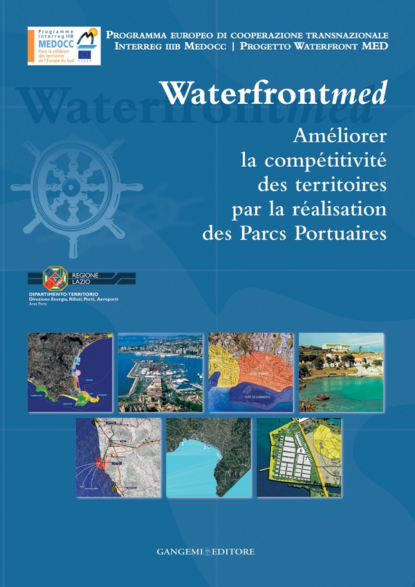 Améliorer la compétitivité des territories par la réalisation des Parcs Portuaires - Librerie.coop Améliorer la compétitivité des territories par la réalisation des Parcs Portuaires - Librerie.coop
