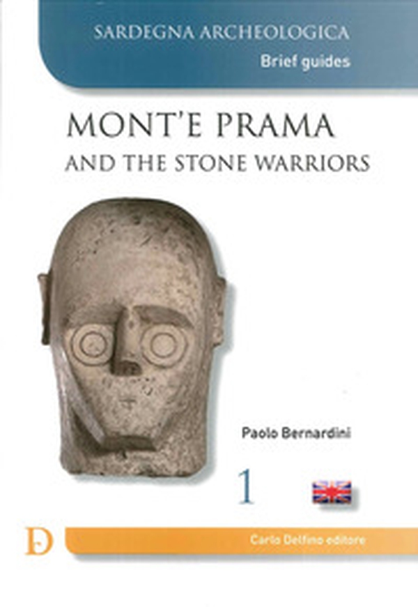 Mont'e Prama e i guerrieri di pietra. Ediz. inglese - Librerie.coop Mont'e Prama e i guerrieri di pietra. Ediz. inglese - Librerie.coop