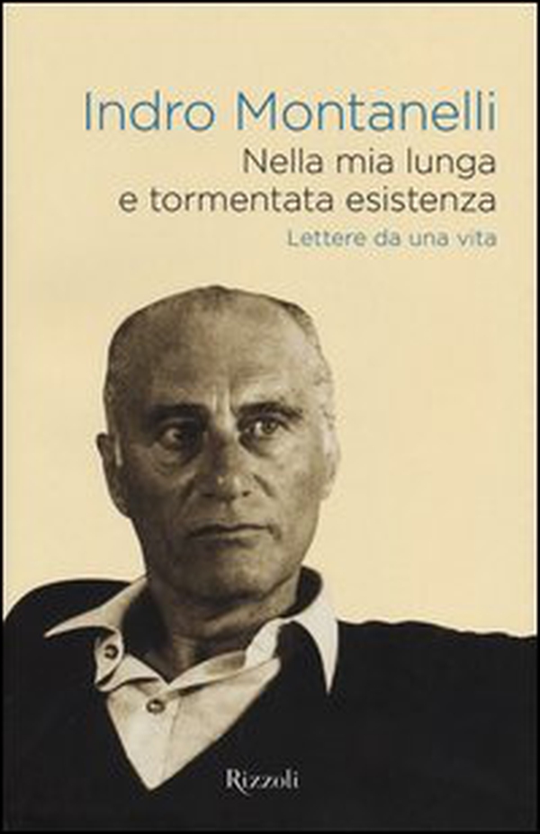 Nella mia lunga e tormentata esistenza. Lettere da una vita - Librerie.coop Nella mia lunga e tormentata esistenza. Lettere da una vita - Librerie.coop