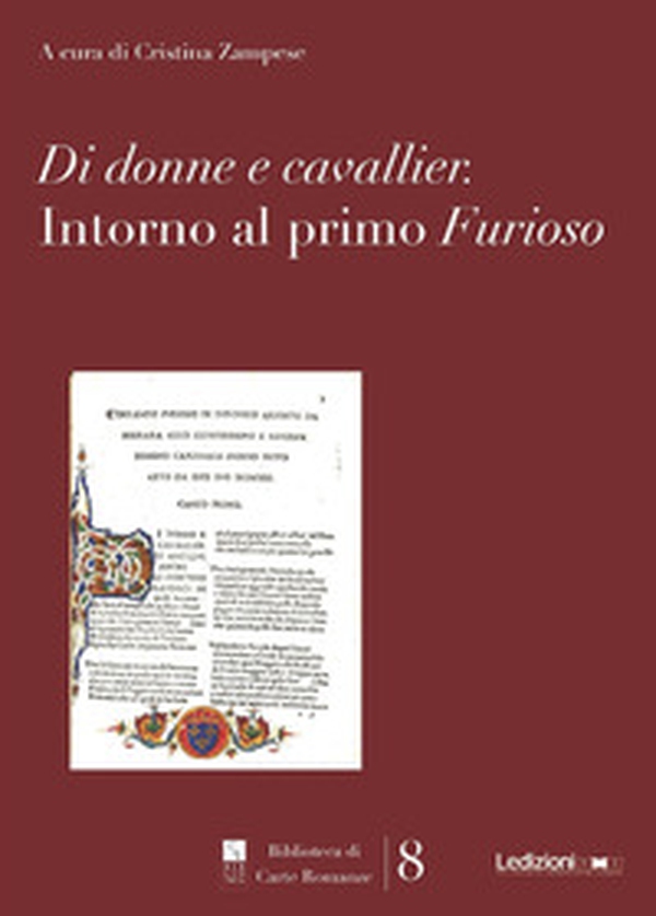 Di donne e cavallier. Intorno al primo «Furioso» - Librerie.coop Di donne e cavallier. Intorno al primo «Furioso» - Librerie.coop