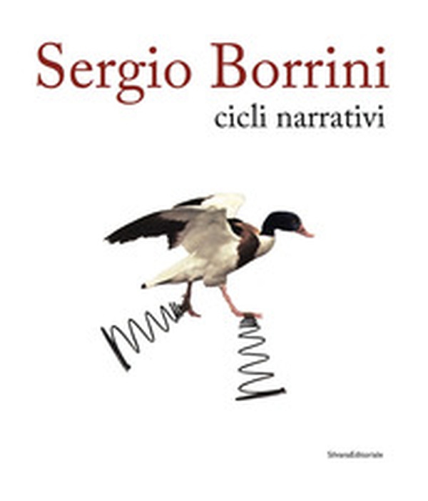 Sergio Borrini. Cicli narrativi - Librerie.coop Sergio Borrini. Cicli narrativi - Librerie.coop