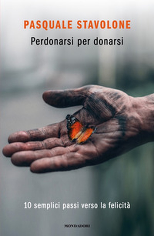 Perdonarsi per donarsi. 10 semplici passi verso la felicità - Librerie.coop Perdonarsi per donarsi. 10 semplici passi verso la felicità - Librerie.coop