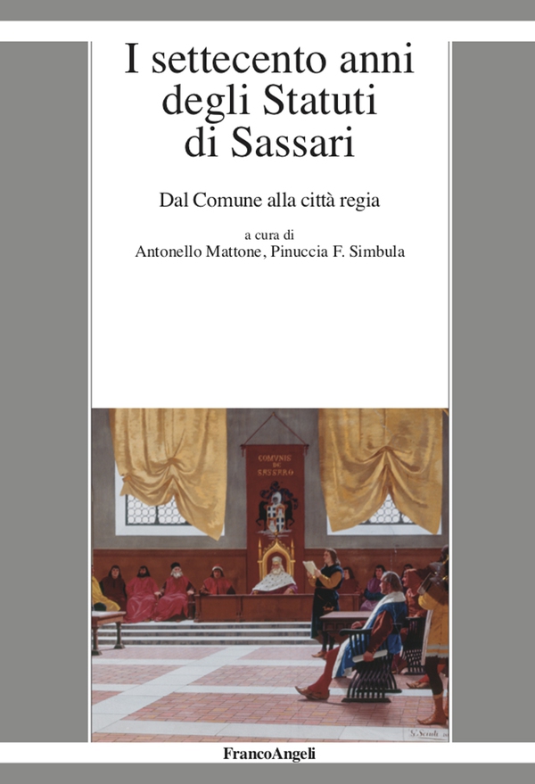I settecento anni degli Statuti di Sassari - Librerie.coop I settecento anni degli Statuti di Sassari - Librerie.coop