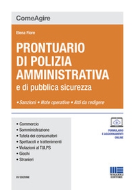 Prontuario di polizia amministrativa e di pubblica sicurezza - Librerie.coop