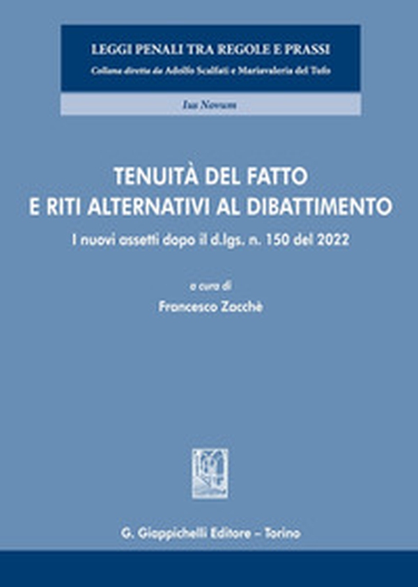 Tenuità del fatto e riti alternativi al dibattimento - Librerie.coop Tenuità del fatto e riti alternativi al dibattimento - Librerie.coop