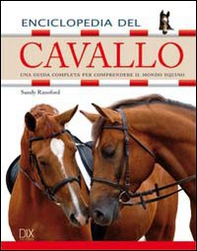 Enciclopedia del cavallo - Librerie.coop