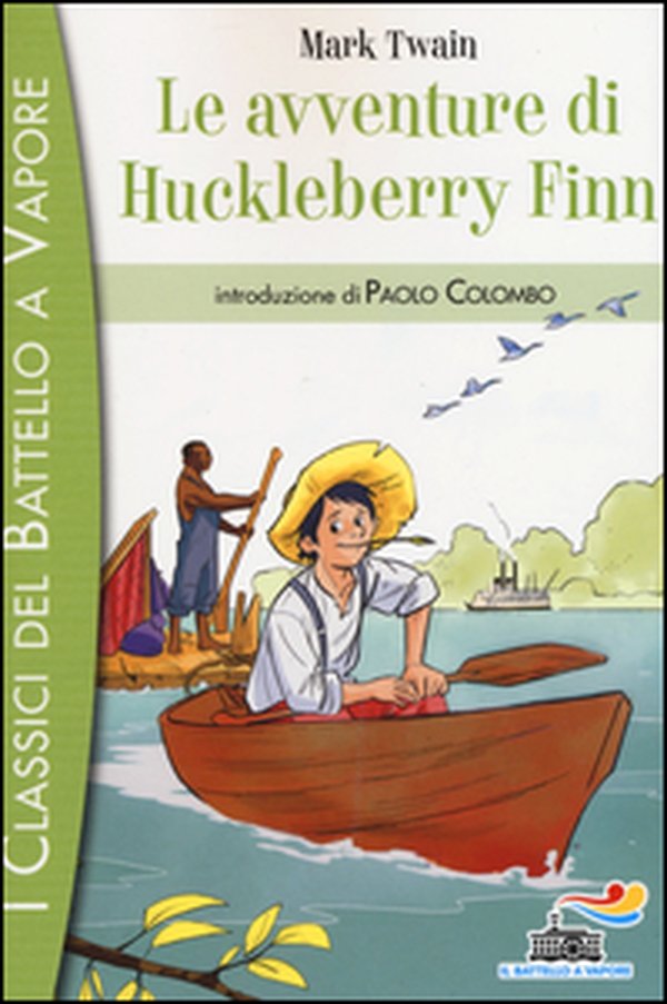 Le avventure di Huckleberry Finn - Librerie.coop Le avventure di Huckleberry Finn - Librerie.coop