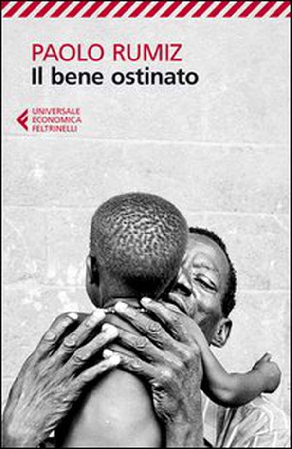 Il bene ostinato - Librerie.coop Il bene ostinato - Librerie.coop