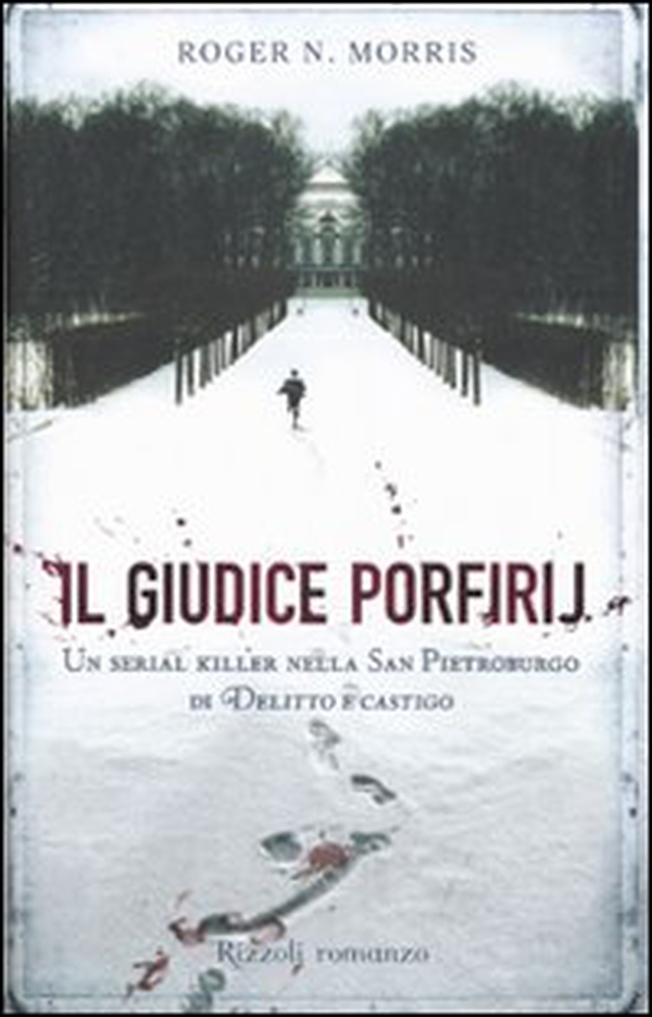 Il giudice Porfirij. Un serial killer nella San Pietroburgo di «Delitto e Castigo» - Librerie.coop Il giudice Porfirij. Un serial killer nella San Pietroburgo di «Delitto e Castigo» - Librerie.coop