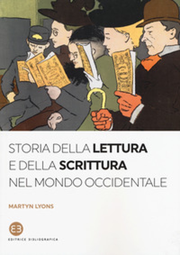 Storia della lettura e della scrittura nel mondo occidentale - Librerie.coop Storia della lettura e della scrittura nel mondo occidentale - Librerie.coop