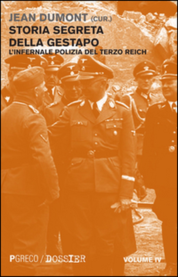 Storia segreta della Gestapo. L'infernale polizia del Terzo Reich - Librerie.coop Storia segreta della Gestapo. L'infernale polizia del Terzo Reich - Librerie.coop