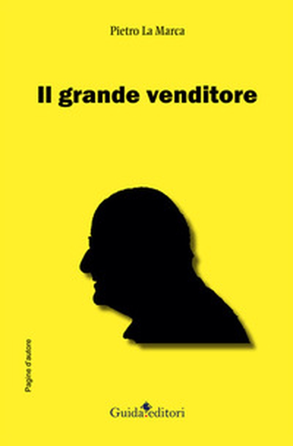 Il grande venditore - Librerie.coop Il grande venditore - Librerie.coop