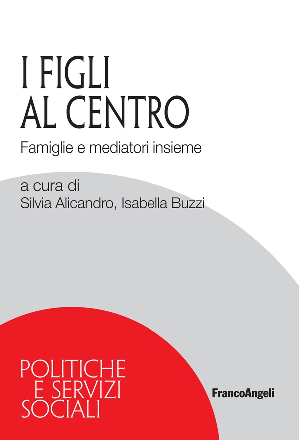 I figli al centro - Librerie.coop I figli al centro - Librerie.coop