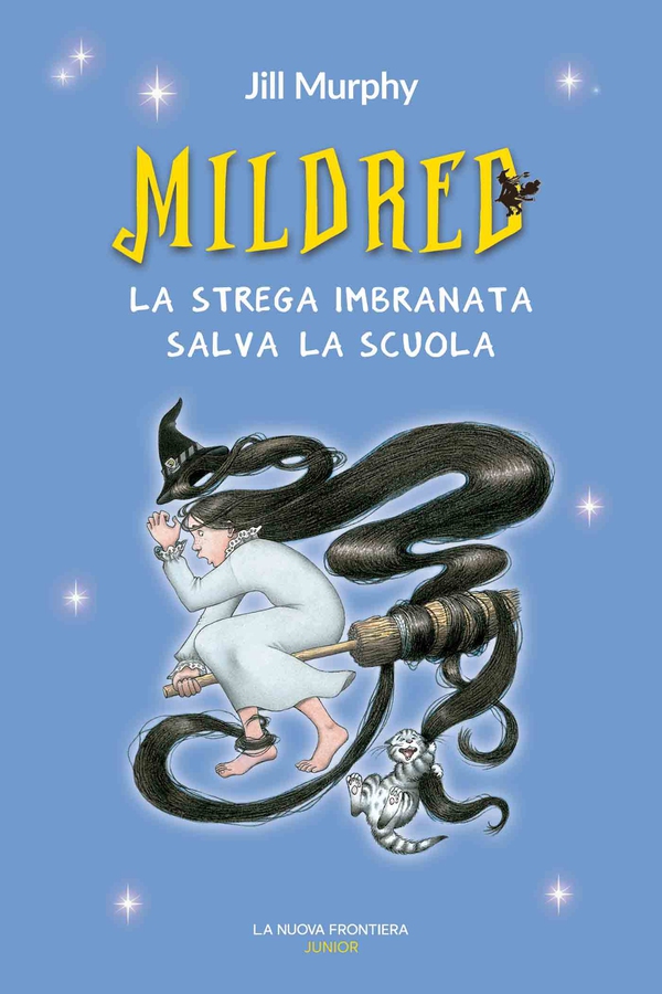 Mildred, la strega imbranata salva la scuola - Librerie.coop Mildred, la strega imbranata salva la scuola - Librerie.coop