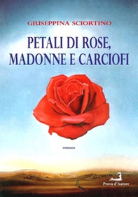 Petali di rose, Madonne e carciofi - Librerie.coop
