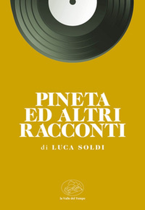 Pineta ed altri racconti - Librerie.coop Pineta ed altri racconti - Librerie.coop