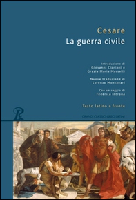 La guerra civile. Testo latino a fronte - Librerie.coop