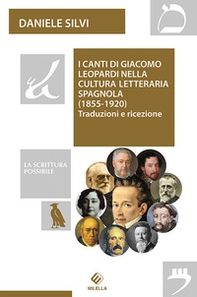 I Canti di Giacomo Leopardi nella cultura letteraria spagnola (1855-1920). Traduzioni e ricezione - Librerie.coop