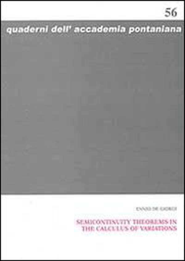 Semicontinuity theorems in the calculus of variations - Librerie.coop Semicontinuity theorems in the calculus of variations - Librerie.coop