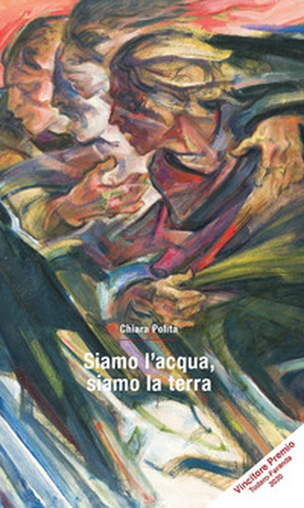 Siamo l'acqua, siamo la terra - Librerie.coop Siamo l'acqua, siamo la terra - Librerie.coop