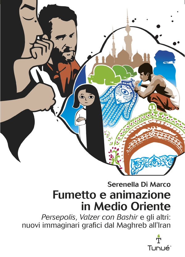 Fumetto e animazione in Medio Oriente. Persepolis, Valzer con Bashir e gli altri: nuovi immaginari grafici dal Maghreb all'Iran - Librerie.coop Fumetto e animazione in Medio Oriente. Persepolis, Valzer con Bashir e gli altri: nuovi immaginari grafici dal Maghreb all'Iran - Librerie.coop