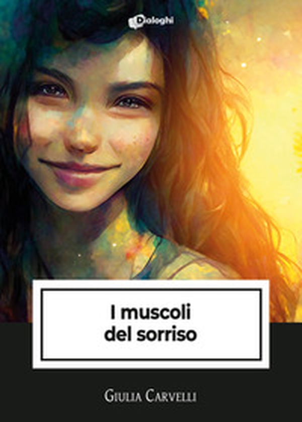 I muscoli del sorriso - Librerie.coop I muscoli del sorriso - Librerie.coop