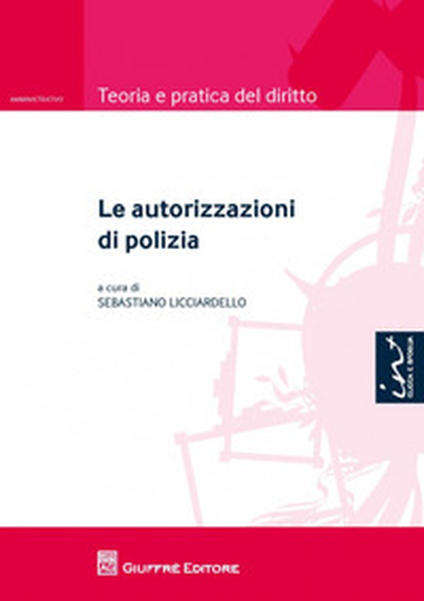 Le autorizzazioni di polizia - Librerie.coop Le autorizzazioni di polizia - Librerie.coop