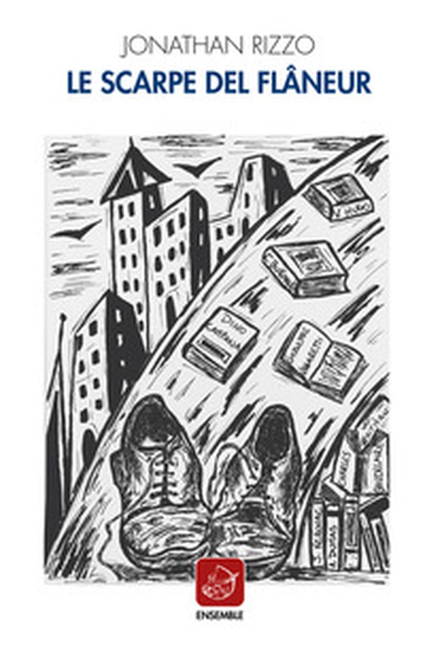 Le scarpe del flâneur - Librerie.coop Le scarpe del flâneur - Librerie.coop