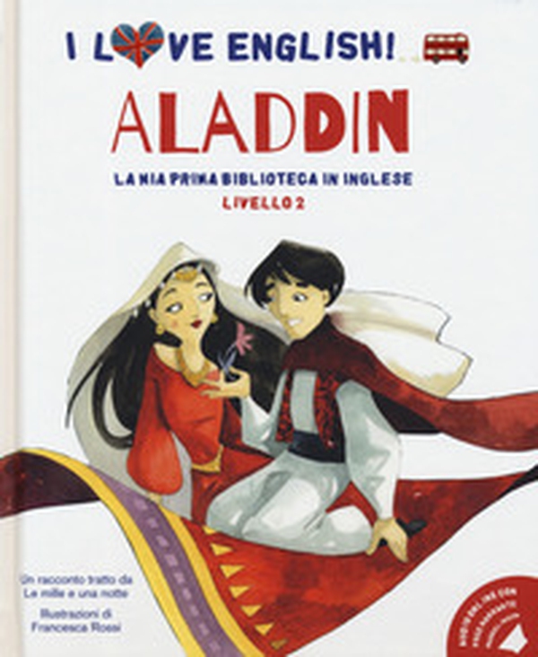 Aladdin racconto tratto da Le mille e una notte. Livello 2. Ediz. italiana e inglese - Librerie.coop Aladdin racconto tratto da Le mille e una notte. Livello 2. Ediz. italiana e inglese - Librerie.coop