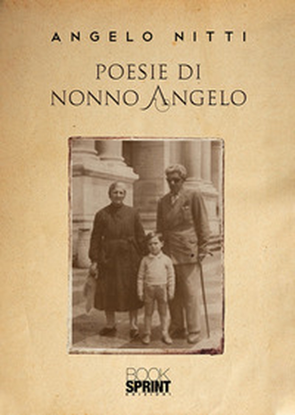 Poesie di nonno Angelo - Librerie.coop Poesie di nonno Angelo - Librerie.coop
