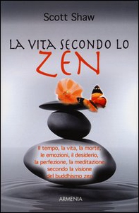 La vita secondo lo zen - Librerie.coop