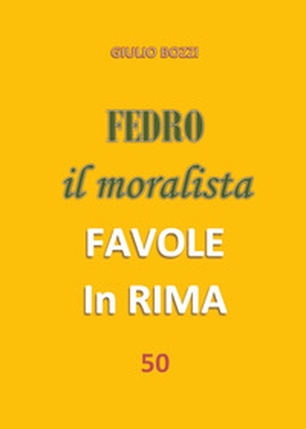 Fedro il moralista - Librerie.coop Fedro il moralista - Librerie.coop