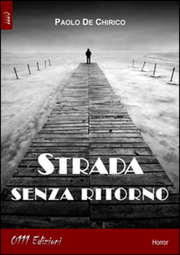 Strada senza ritorno - Librerie.coop Strada senza ritorno - Librerie.coop
