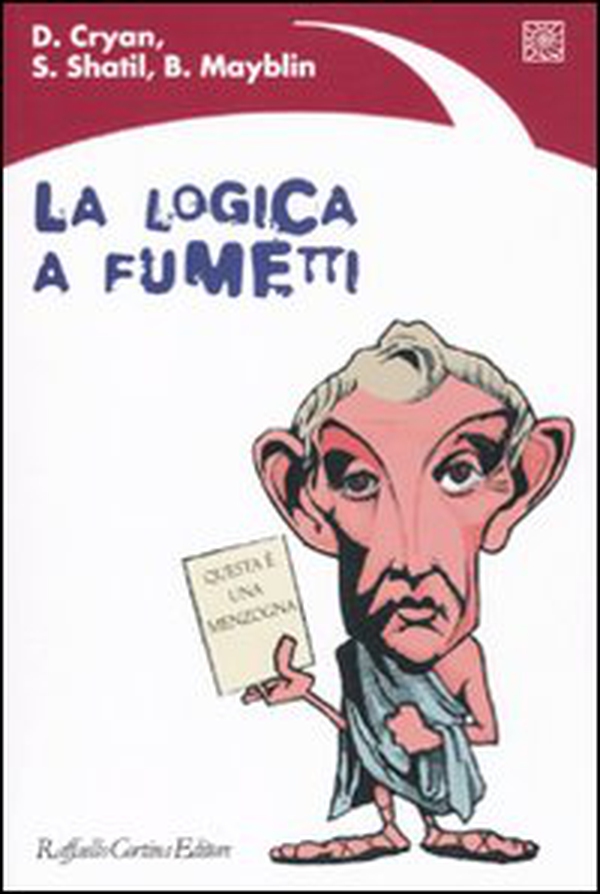 La logica a fumetti - Librerie.coop La logica a fumetti - Librerie.coop
