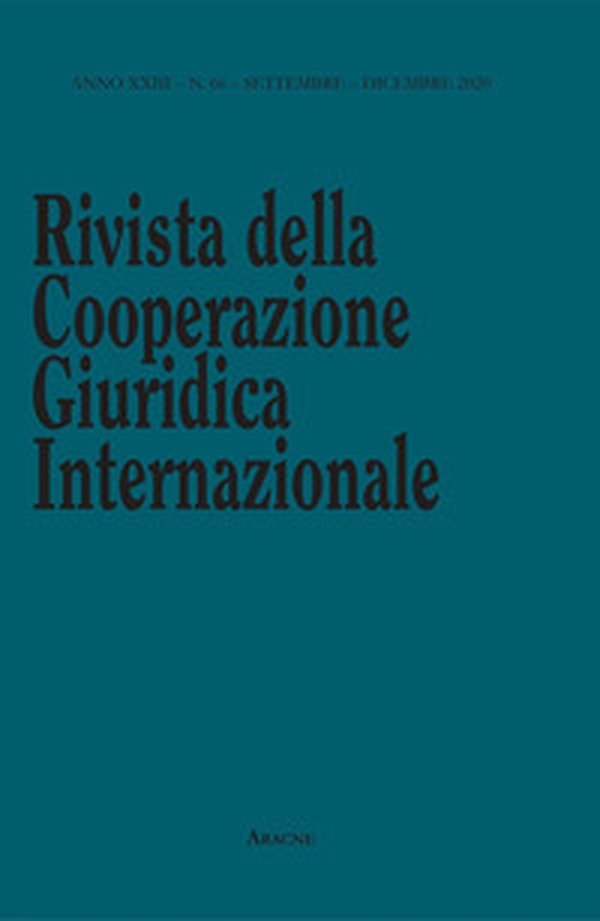 Rivista della Cooperazione Giuridica Internazionale. Quadrimestrale dell'istituto Internazionale di Studi Giuridici - Librerie.coop Rivista della Cooperazione Giuridica Internazionale. Quadrimestrale dell'istituto Internazionale di Studi Giuridici - Librerie.coop