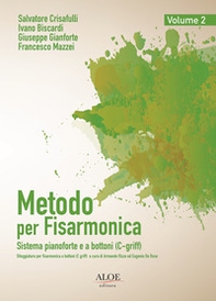 Metodo per fisarmonica. Sistema pianoforte e a bottoni (C-griff). Ediz. italiana e inglese - Librerie.coop