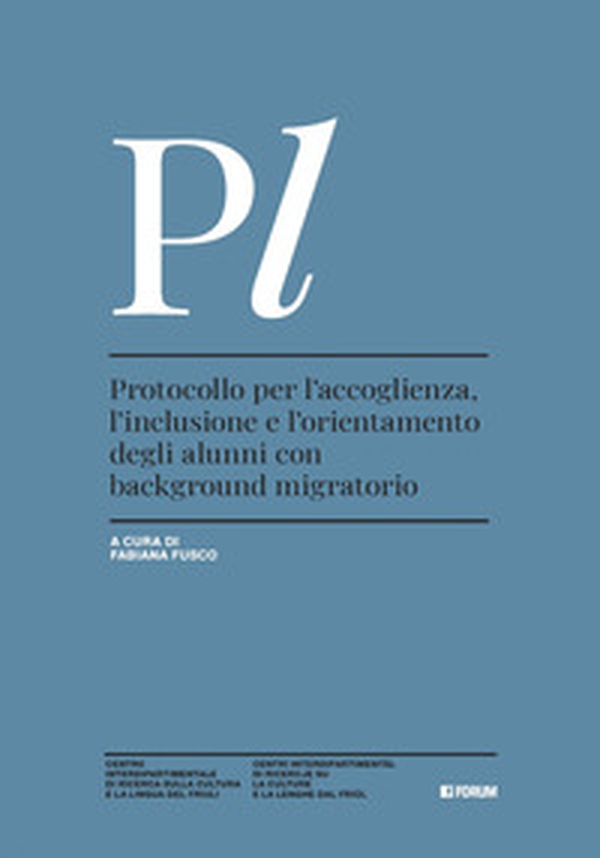Protocollo per l'accoglienza, l'inclusione e l'orientamento degli alunni con background migratorio - Librerie.coop Protocollo per l'accoglienza, l'inclusione e l'orientamento degli alunni con background migratorio - Librerie.coop